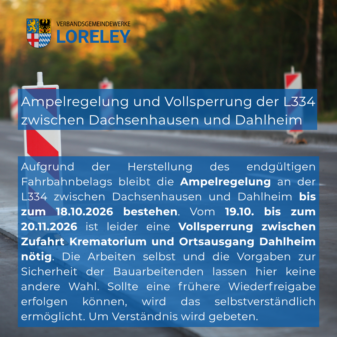 Sperrung L334 Dahlheim/Dachsenhausen